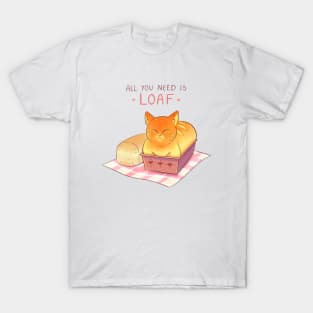 All You Need is Loaf - Orange T-Shirt